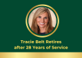 Tracie Belt Retires After 28 Years of Service Tracie Belt Retires After 28 Years of Service