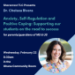 Anxiety, Self-Regulation and Positive Coping: Feb. 22 Anxiety, Self-Regulation and Positive Coping: Feb. 22